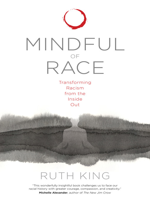 Title details for Mindful of Race by Ruth King - Available